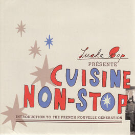 Album cover of Cuisine Non-Stop: Introduction To the French Nouvelle Generation