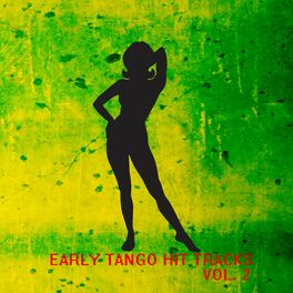 Album cover of Early Tango Hit Tracks, Vol. 2