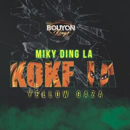 Album cover of Koké La (Bouyon Kings)