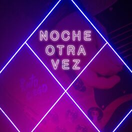 Album cover of Noche otra vez