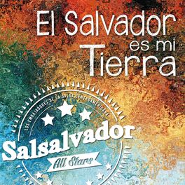 Album cover of El Salvador Es Mi Tierra