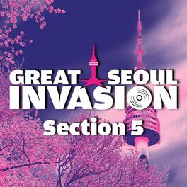 Album cover of GREAT SEOUL INVASION Section 5