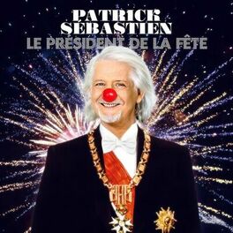 Album cover of Le président de la fête