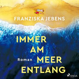 Album cover of Immer am Meer entlang