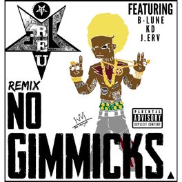 Album cover of No Gimmicks (feat. B-Lune, K.D. & J.Erv)