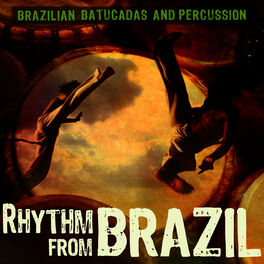Album cover of Brazilian Batucadas and Percussion. Rhythm from Brazil