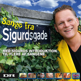 Album cover of Sange Fra Sigurdsgade (Med Sigurds Introduktion Til Flere Sange)