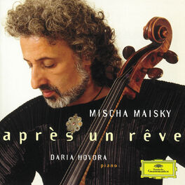 Album cover of Mischa Maisky - Après un rêve
