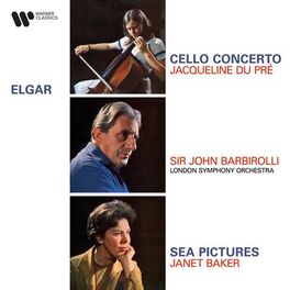Album cover of Elgar: Cello Concerto, Op. 85 & Sea Pictures, Op. 37