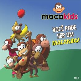 Album cover of Você Pode Ser um Macakids, Vol. 1