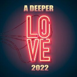 Album cover of A Deeper Love 2022
