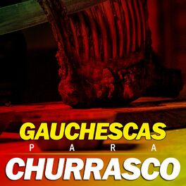 Album cover of Gauchescas para Churrasco