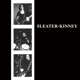Album cover of Sleater-Kinney (Remastered)