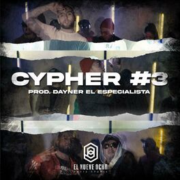 Album cover of Cypher #3 (feat. Yoiker, Lirika Inverza, Potencia, Montebel, Rapozt Mortem, Decrobruja, Siete Gonzalez, Sidu Martínez, Ven Saac & 