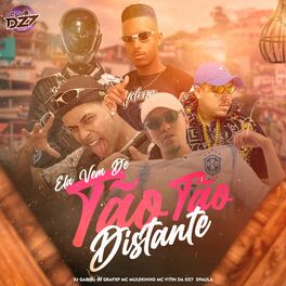 Album cover of ELA VEM DE TÃO TÃO DISTANTE