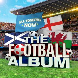 Album cover of All Together Now: The Football Album