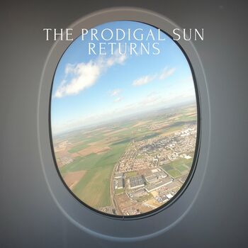 The Prodigal Sun Returns cover