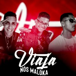 Album cover of Viaja Nós Maloka