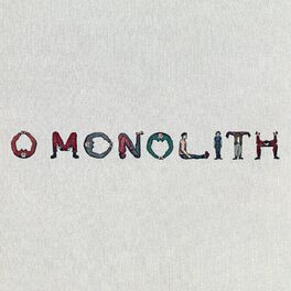Album cover of O Monolith