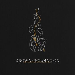 Album cover of Drown/Holding On (Remixes)