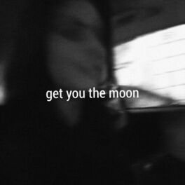 Album cover of Get You The Moon (feat. Snøw) (The Remixes)