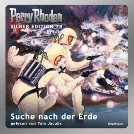 Album cover of Suche nach der Erde - Perry Rhodan - Silber Edition 78 (Ungekürzt)
