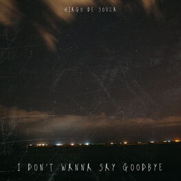 Album cover of I Don't Wanna Say Goodbye