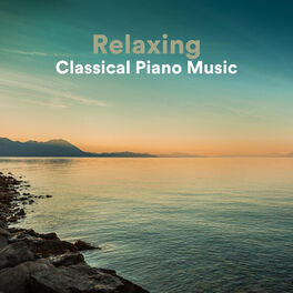 Album cover of Relaxing Classical Piano Music
