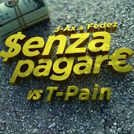 Album cover of Senza Pagare VS T-Pain (feat. T-Pain)