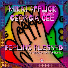 Album cover of Feeling Blessed An AfflickteD Soul Tek Remix