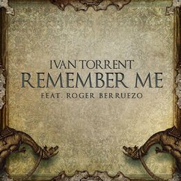 Album cover of Remember Me (feat. Roger Berruezo)