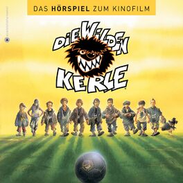 Album cover of Die wilden Kerle 1 - Das Hörspiel zum Kinofilm