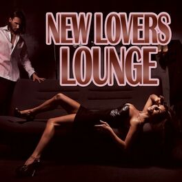 Album cover of New Lovers Lounge