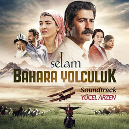 Album cover of Selam Bahara Yolculuk (Soundtrack)