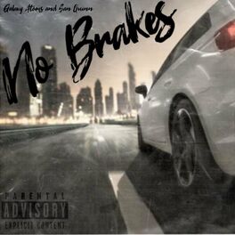Album cover of No Brakes (feat. San Quinn)