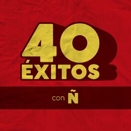 Album cover of 40 Éxitos: Con Ñ