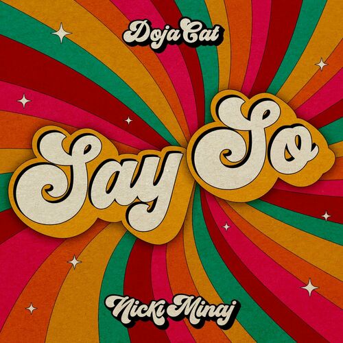 Doja Cat - Say So (feat. Nicki Minaj): listen with lyrics