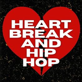 Album cover of Heartbreak & Hip Hop