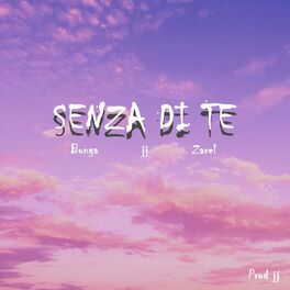 Album cover of Senza Di Te (feat. Zarel & Bonga)