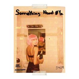 Album cover of Something About Ya