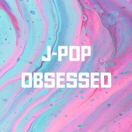 Album cover of J-Pop Obsessed