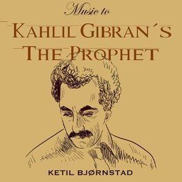 Album cover of Music to Kahlil Gibran´s the Prophet