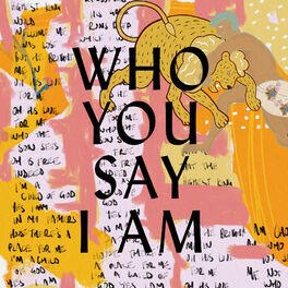 Album cover of Who You Say I Am