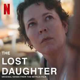 Album cover of The Lost Daughter (Original Songs from the Netflix Film)