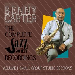 Album cover of The Complete Jazz Heritage Society Recordings - Vol. 1: Small Group Studio Sessions