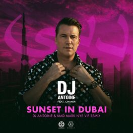 Album cover of Sunset in Dubai (DJ Antoine & Mad Mark NYE VIP Remix)