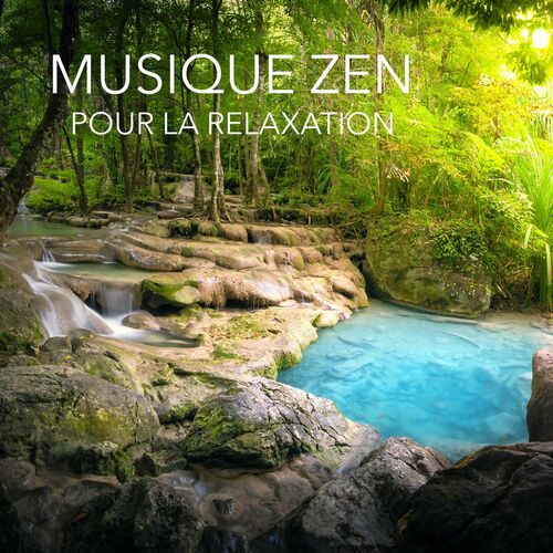 Musique Calme Et Relaxation - Musique Zen Pour La Relaxation : Chansons ...