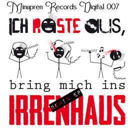 Album cover of Irrenhaus Remixes Ep