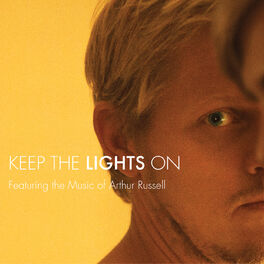 Album cover of Keep The Lights On - feat. the Music of Arthur Russell