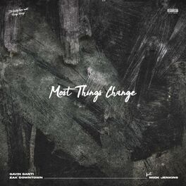 Album cover of Most Things Change (feat. Mick Jenkins)
